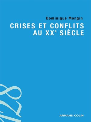 cover image of Crises et conflits au XXe siècle